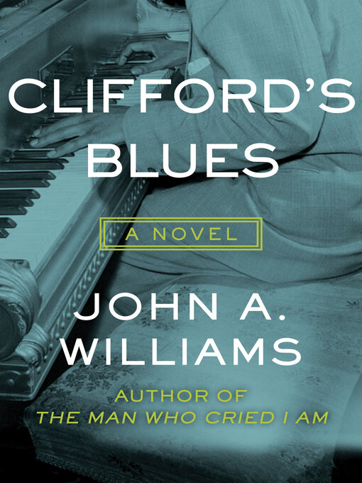 Title details for Clifford's Blues by John A. Williams - Available